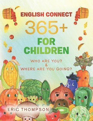 Eric Thompson - English Connect 365+ for Children, Häftad