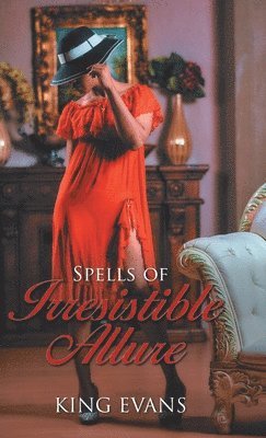 Spells of Irresistible Allure 1