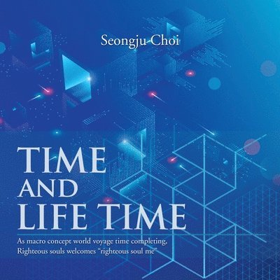 Seongju Choi - Time and Life Time, Häftad