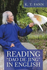 bokomslag Reading &quot;Dao De Jing&quot; in English