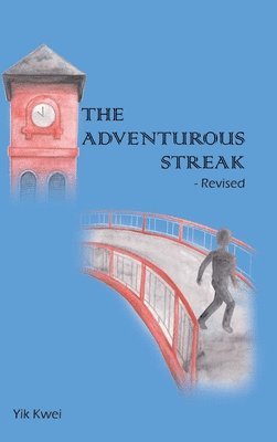 Yik Kwei - Adventurous Streak - Revised, Inbunden