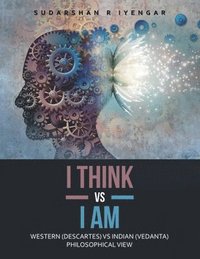 bokomslag I Think Vs I Am