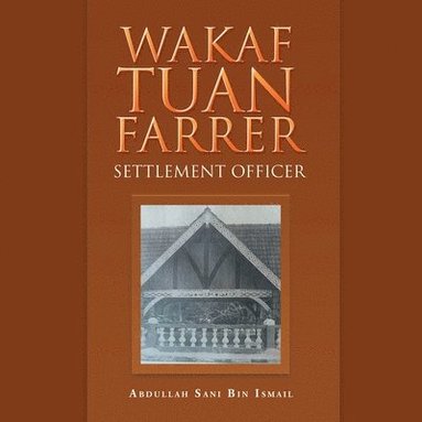 bokomslag Wakaf Tuan Farrer