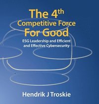 bokomslag The 4Th Competitive Force for Good