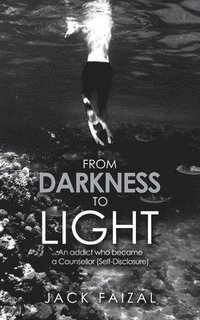 bokomslag From Darkness to Light