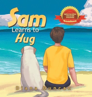 Diana Duncan - Sam Learns to Hug, Inbunden
