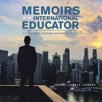 bokomslag Memoirs of an International Educator