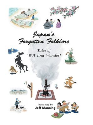 bokomslag Japan's Forgotten Folklore