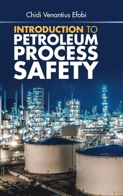 Introduction to Petroleum Process Safety 1