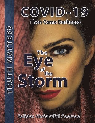 Salidor Christoffel Coetzee - Eye of the Storm, Häftad