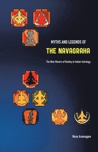 bokomslag Myths and Legends of the Navagraha