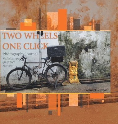 bokomslag Two Wheels, One Click