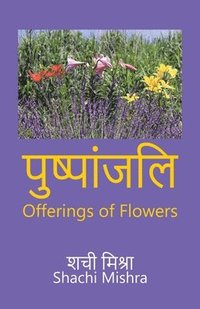 bokomslag Offerings of Flowers