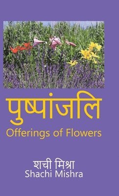 Mishra - Offerings of Flowers, Inbunden