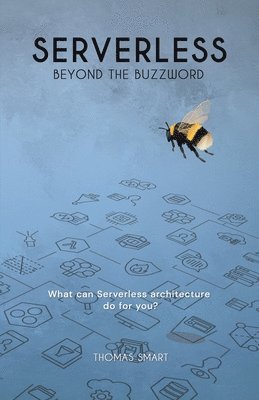 bokomslag Serverless Beyond the Buzzword