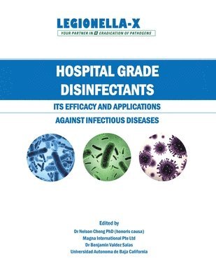 Nelson Cheng, Benjamin Valdez Salas - Hospital Grade Disinfectants, Häftad