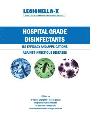 Nelson Cheng, Benjamin Valdez Salas - Hospital Grade Disinfectants, Inbunden
