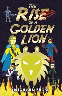 bokomslag The Rise of a Golden Lion