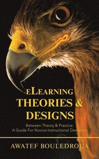 bokomslag Elearning Theories & Designs
