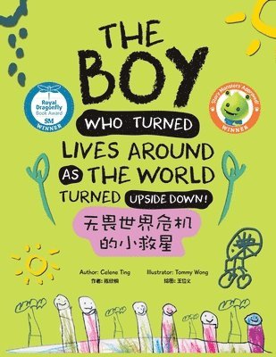 The Boy Who Turned Lives Around as the World Turned Upside Down! 1