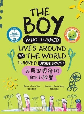 Boy Who Turned Lives Around as the World Turned Upside Down!