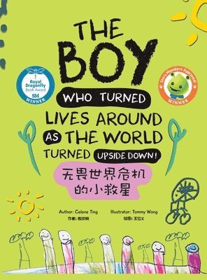 The Boy Who Turned Lives Around as the World Turned Upside Down! 1