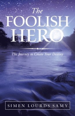 Foolish Hero
