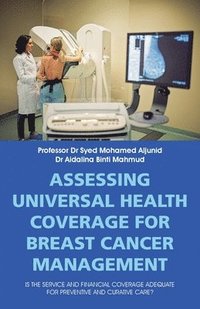 bokomslag Assessing Universal Health Coverage for Breast Cancer Management