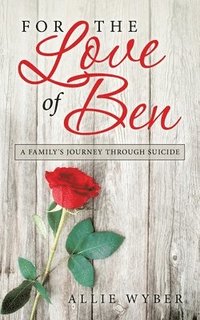 bokomslag For the Love of Ben