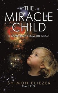 bokomslag The Miracle Child