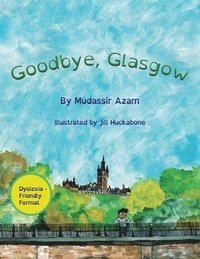 bokomslag Goodbye, Glasgow