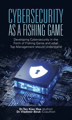 Cybersecurity as a Fishing Game