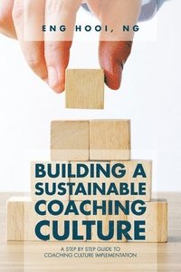 bokomslag Building a Sustainable Coaching Culture