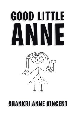 Good Little Anne 1