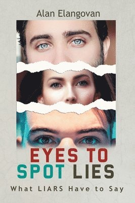 Eyes to Spot Lies