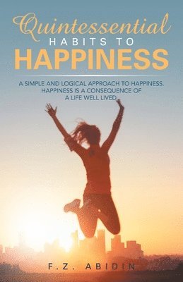 Quintessential Habits to Happiness 1