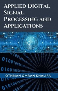 bokomslag Applied Digital Signal Processing and Applications