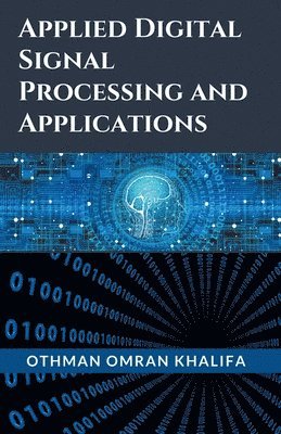 bokomslag Applied Digital Signal Processing and Applications