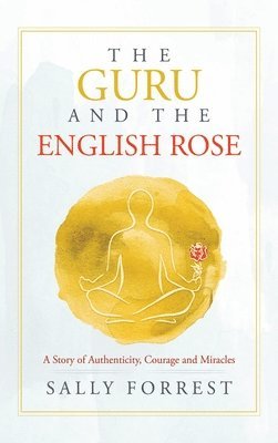 bokomslag Guru and the English Rose