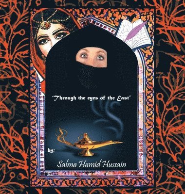 "Through the Eyes of the East"