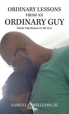 Ordinary Lessons from an Ordinary Guy 1