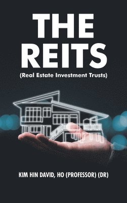 Kim Hin David Ho - Reits (Real Estate Investment Trusts), Inbunden