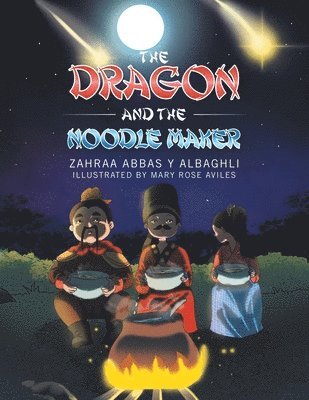 The Dragon and the Noodle Maker 1