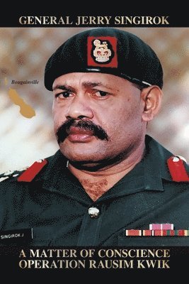 General Jerry Singirok - Matter of Conscience, Häftad