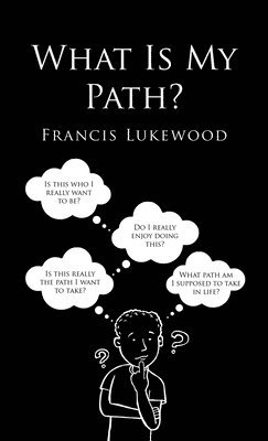 What Is My Path? 1