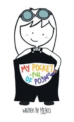 Meiko - My Pocket-Ful of Poems, Inbunden