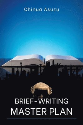 Brief-Writing Master Plan 1