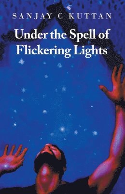 Under the Spell of Flickering Lights 1