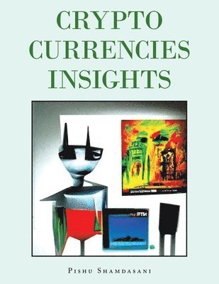 Crypto Currencies Insights 1