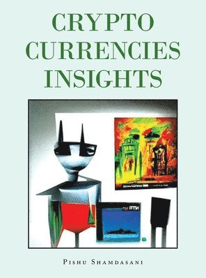 Crypto Currencies Insights 1